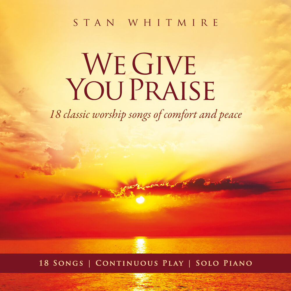 Picture of We Give You Praise