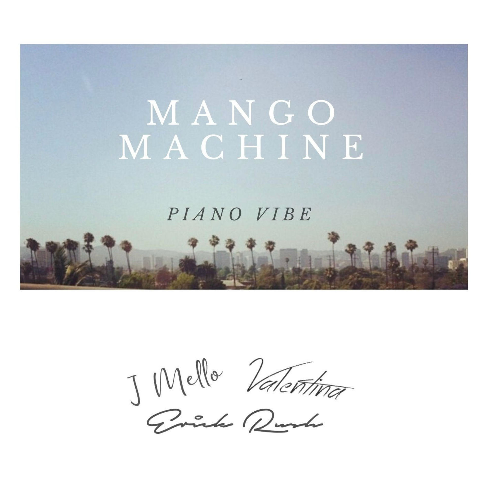Album cover of Piano Vibe (feat. J-Mello & Valentina)