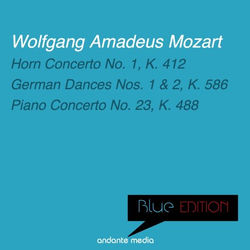 Cover of Blue Edition - Mozart: Horn Concerto No. 1, K. 412 & Piano Concerto No. 23, K. 488 by undefined