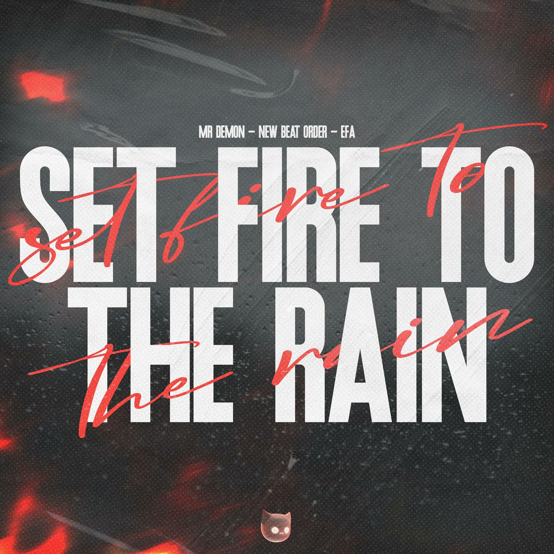 Album cover of Set Fire to the Rain