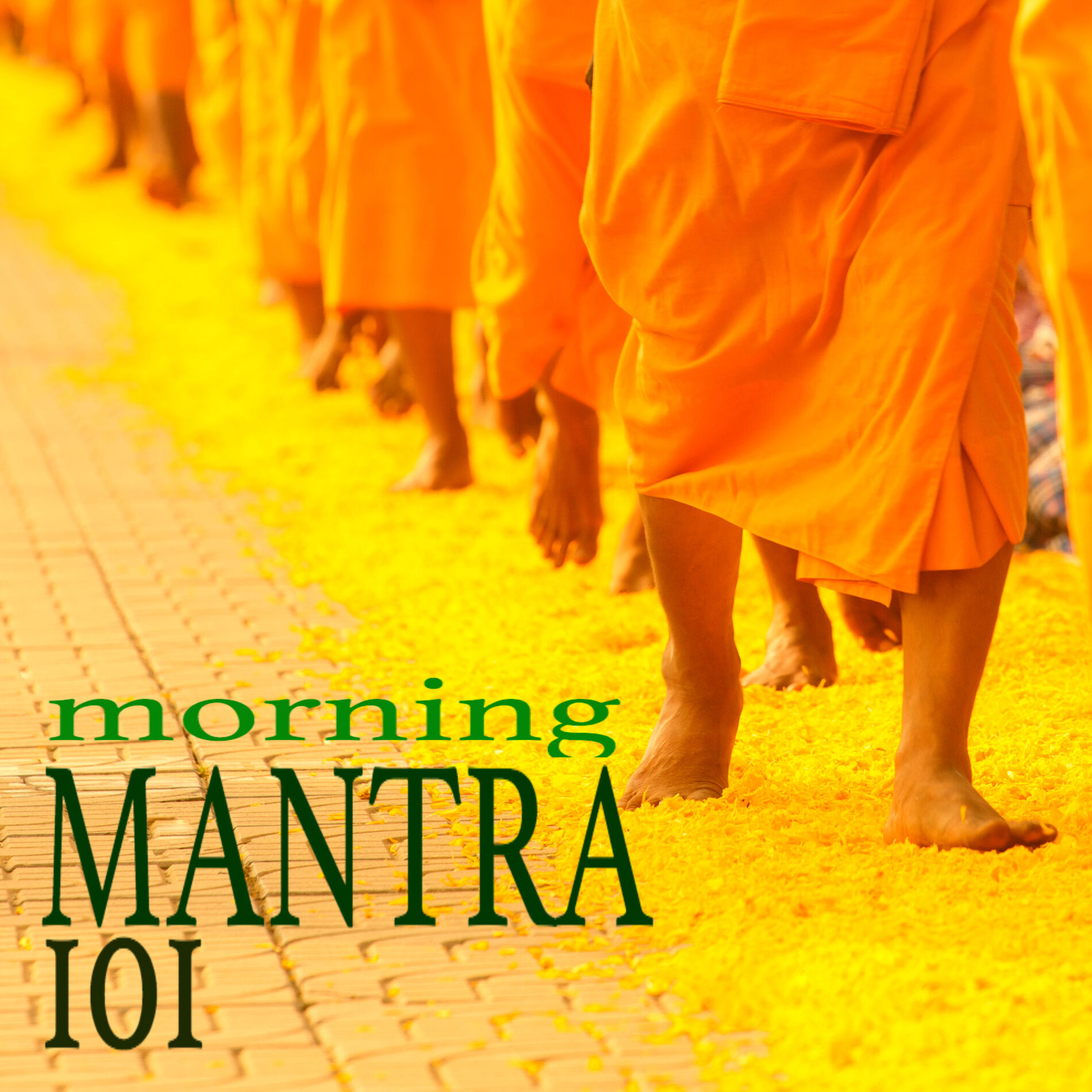 Album cover of Morning Mantra 101 - Blissful Monk Chanting Music, Healing Powerful Yoga Sounds
