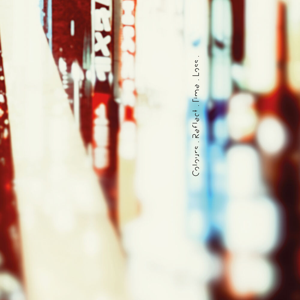 Picture of Colours. Reflect. Time. Loss.