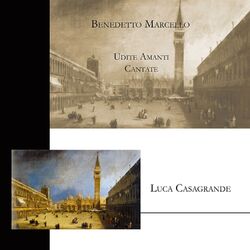 Cover of Marcello: Udite Amanti Cantate