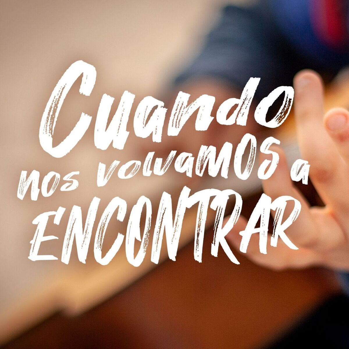 Album cover of Cuando Nos Volvamos a Encontrar