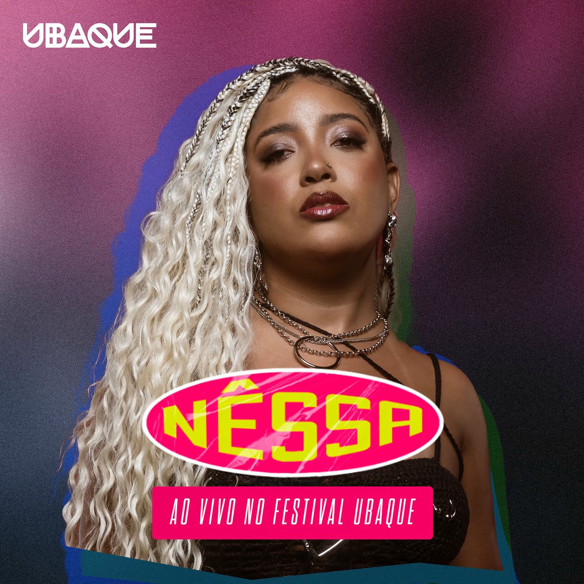 Album cover of NÊSSA, AO VIVO NO FESTIVAL UBAQUE (Ao Vivo)