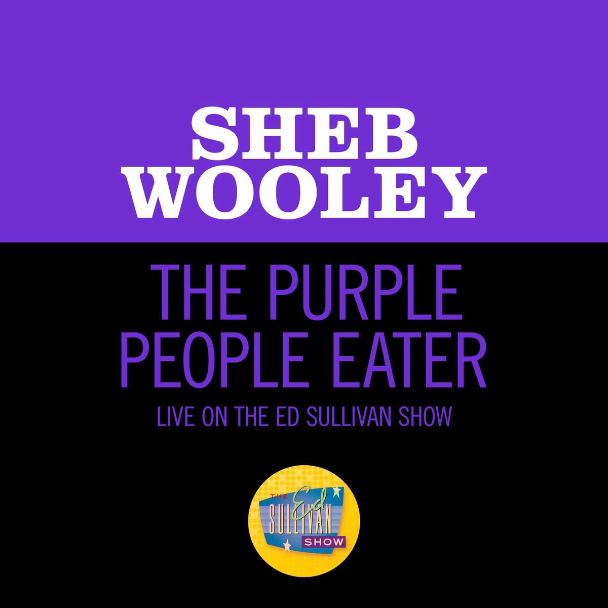 Album cover of The Purple People Eater (Live On The Ed Sullivan Show, July 27, 1958)