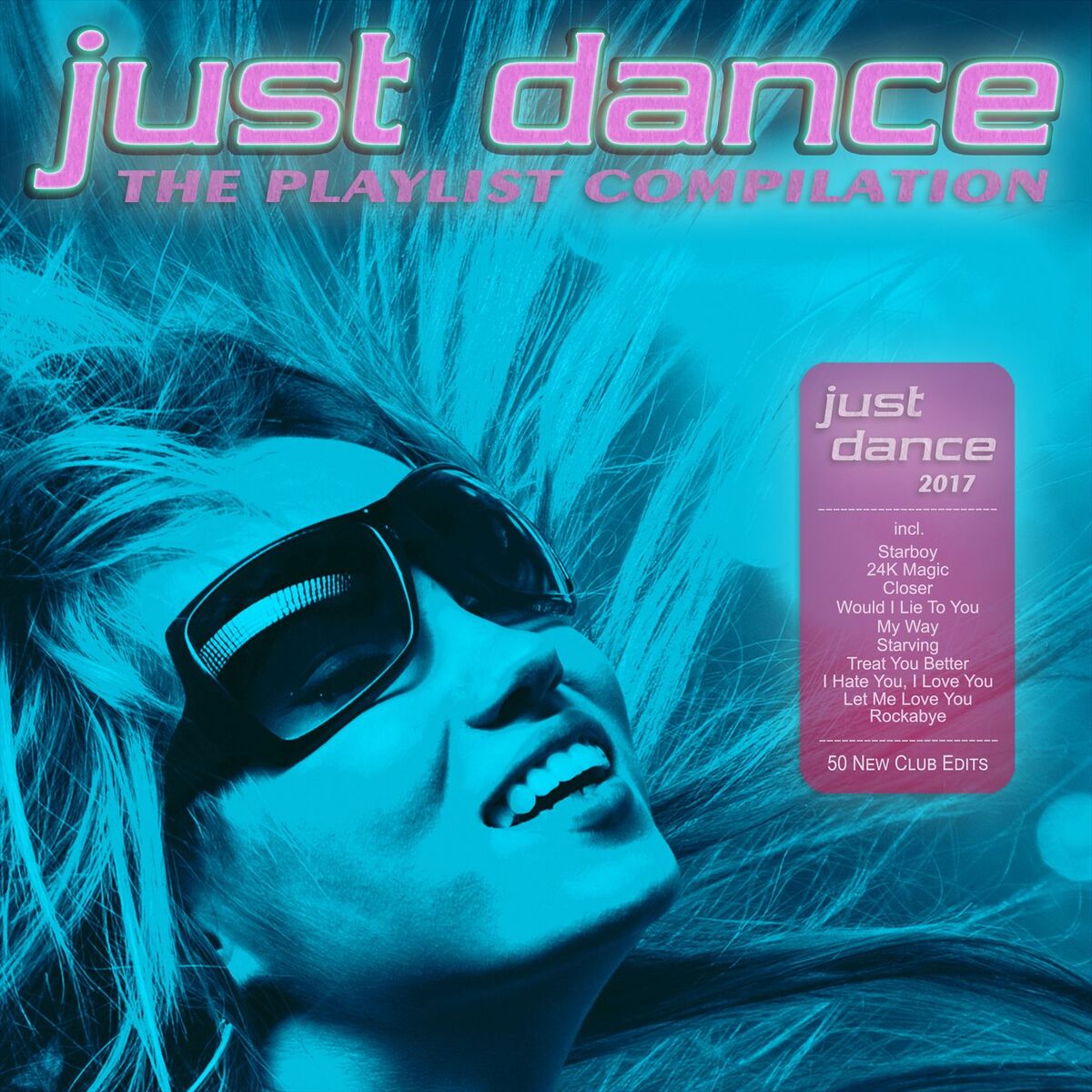 Album cover of Just Dance 2017 - The Playlist Compilation