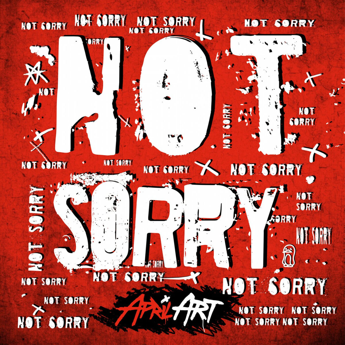 Album cover of Not Sorry