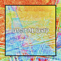 Digital Drip