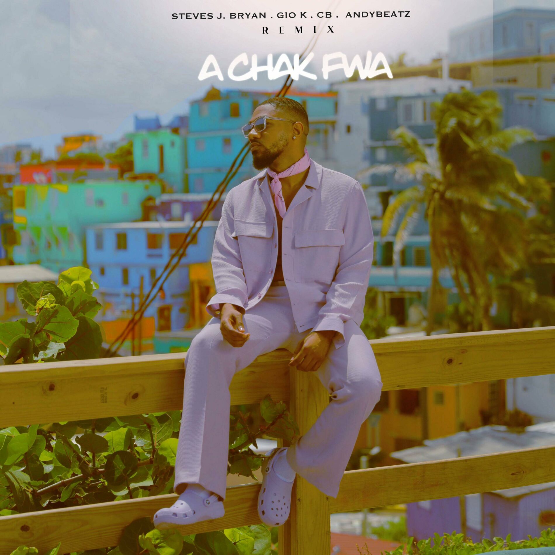 Album cover of A CHAK FWA (feat. Steves J. Bryan, Gio-K & AndyBeatz) (REMIX)