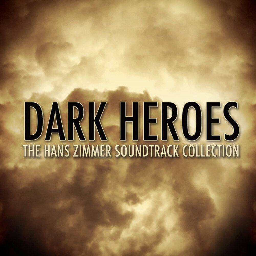 Picture of Dark Heroes - The Hans Zimmer Soundtrack Collection
