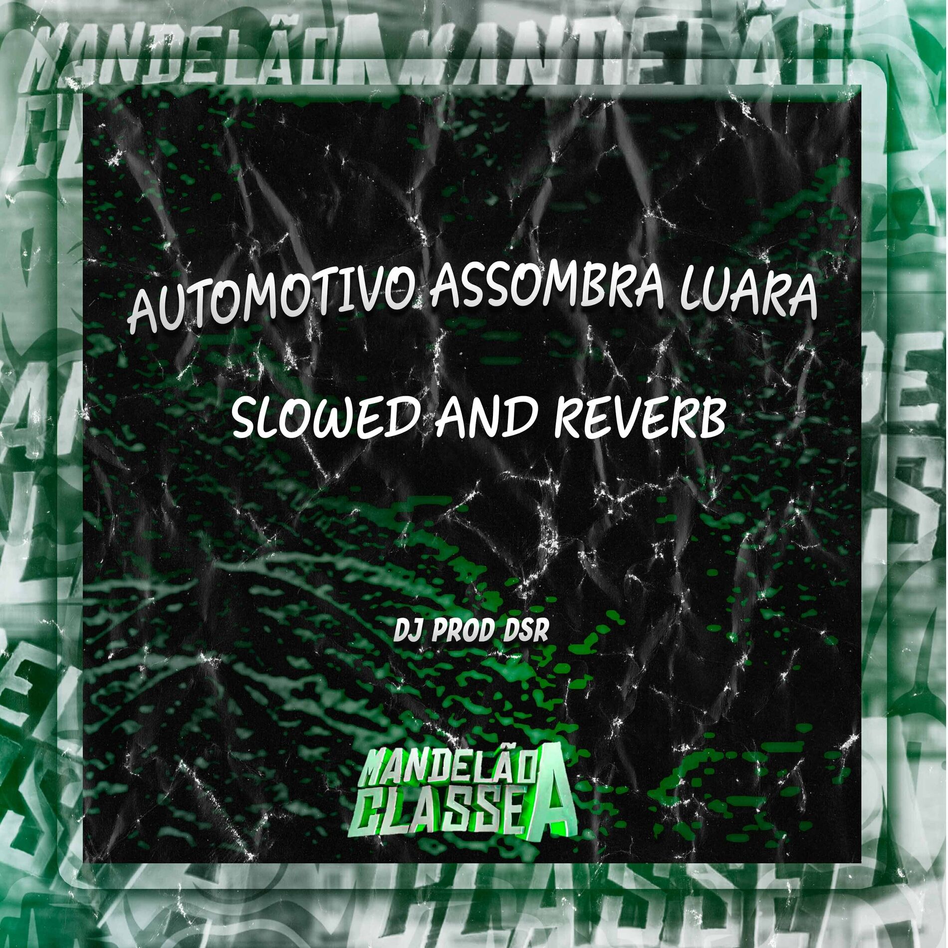 Album cover of Automotivo Assombra Luara Slowed And Reverb