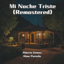 Cover of Mi Noche Triste (Remastered)