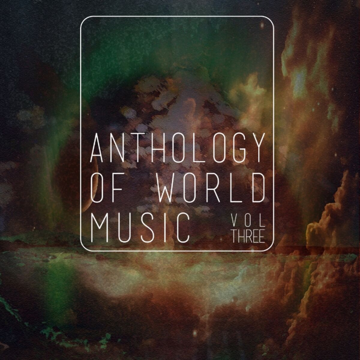 Album cover of Anthology Of World Music, Vol. 3