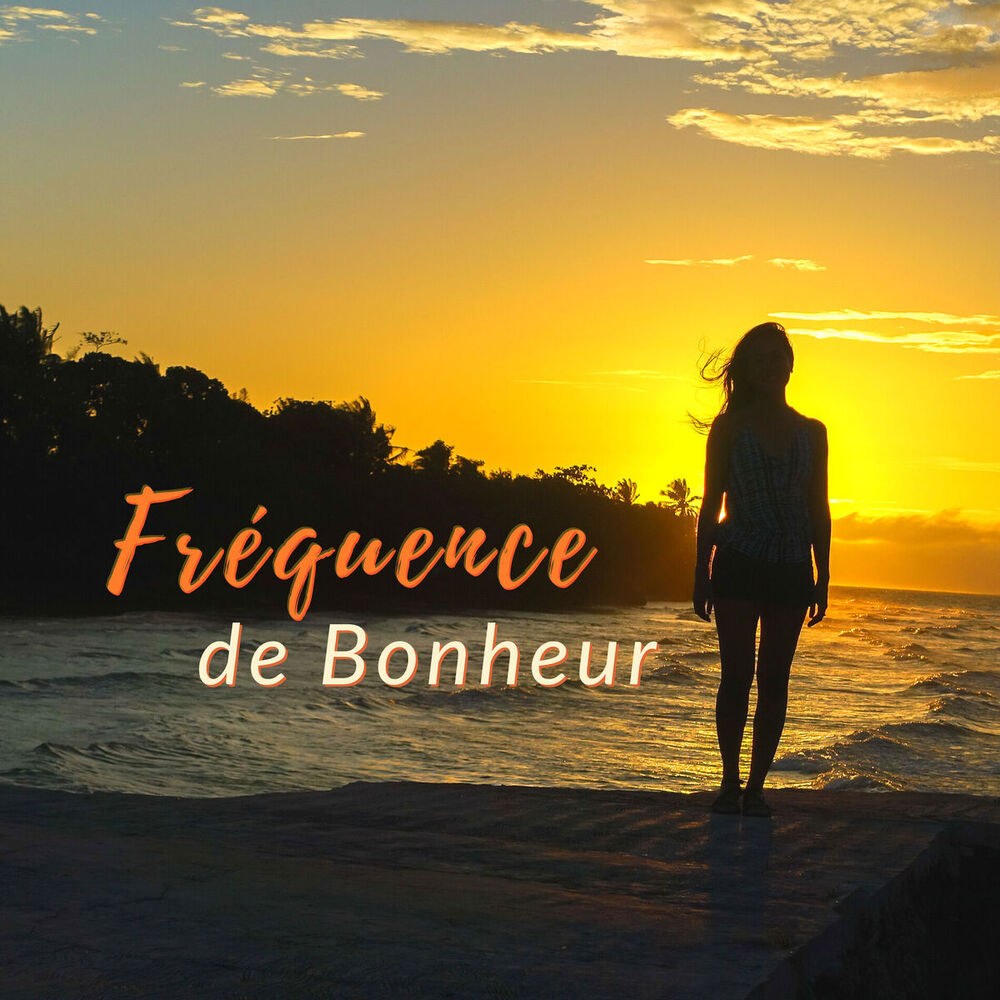 Picture of Fréquence de Bonheur - 30 Chansons de détente pour sophrologie