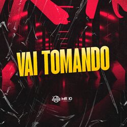 Cover of Vai Tomando