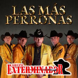 Cover of Las Más Perronas de Grupo Exterminador