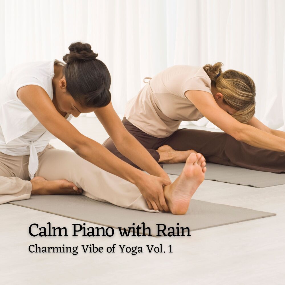 Picture of Calm Piano with Rain: Charming Vibe of Yoga Vol. 1