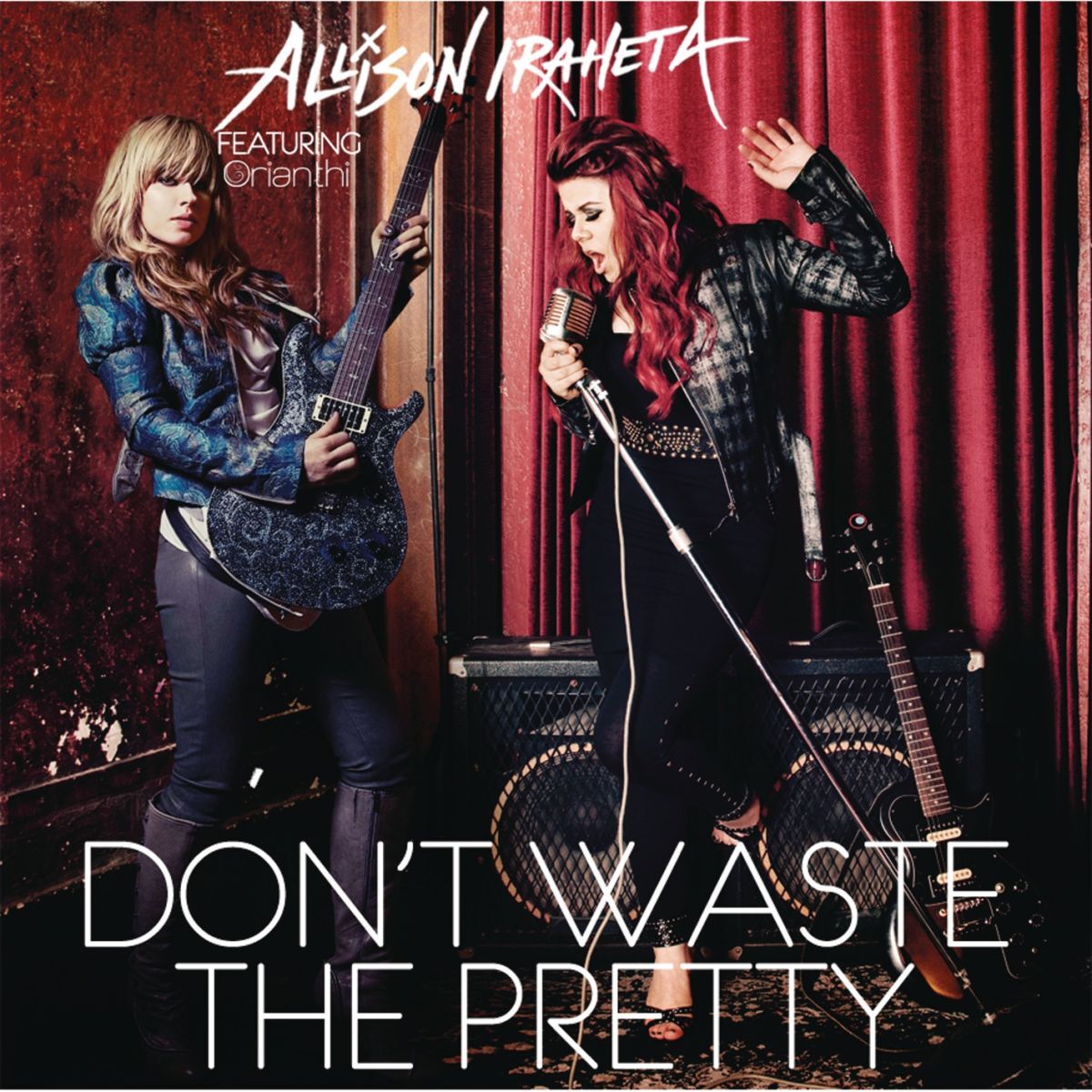 Album cover of Don't Waste The Pretty (feat. Orianthi)
