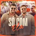 Só Com Ela