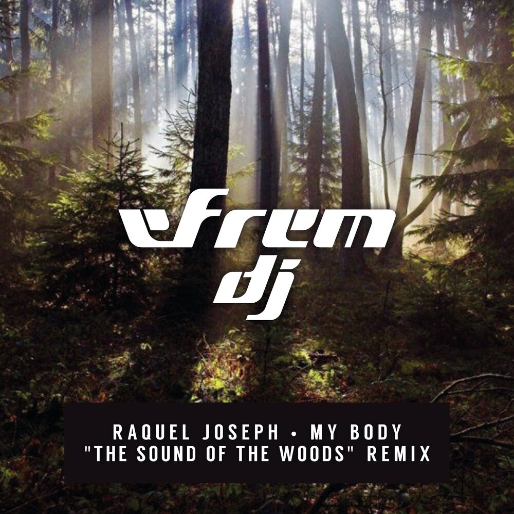 Picture of My Body ("The Sound of the Woods" Remix)