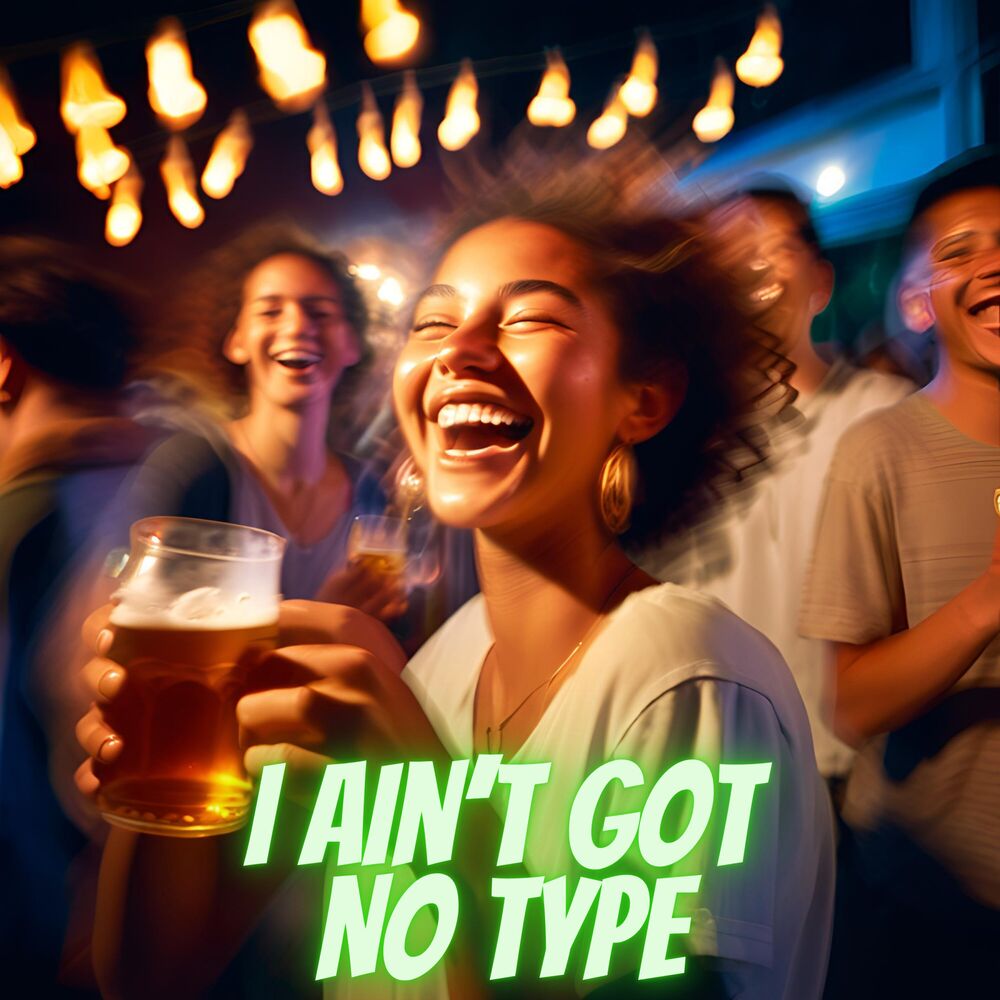 Picture of I Ain't Got No Type