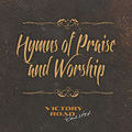 Hymns of Praise and Worship