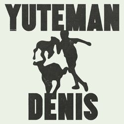 Cover of Yuteman Denis (feat. Charlotte Cardin & Zibz)