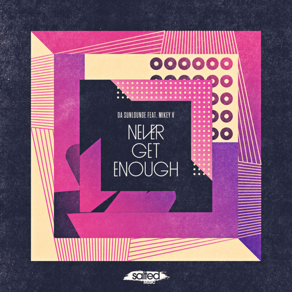 Picture of Never Get Enough