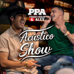 Cover of Acústico Show PPA (Acústico / Ao Vivo)