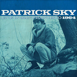 Cover of Patrick Sky Live In San Francisco 1964 (Live)