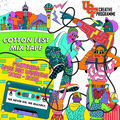 Cotton Fest Mix Tape