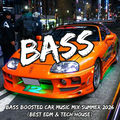 Bass Boosted Car Music Mix Summer 2026 (Best EDM & Tech House)