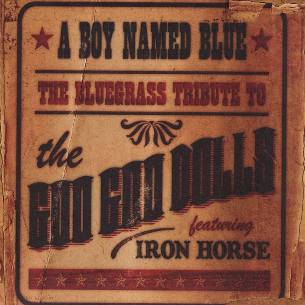 Picture of A Boy Named Blue - the Bluegrass Tribute to the Goo Goo Dolls