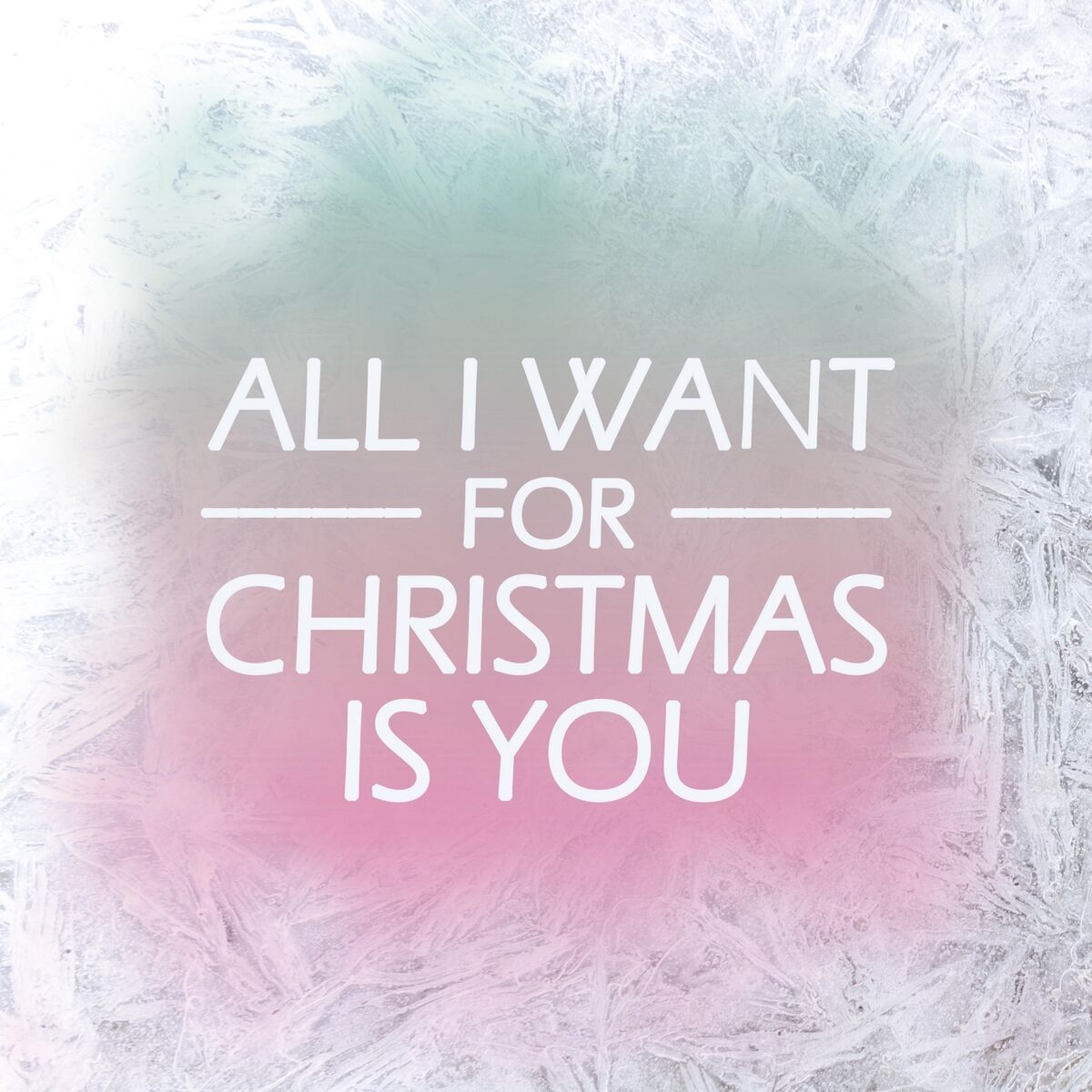 Album cover of All I Want for Christmas Is You