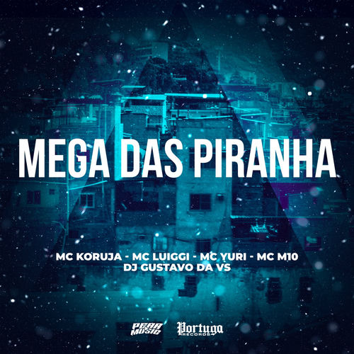 Mega das Piranha