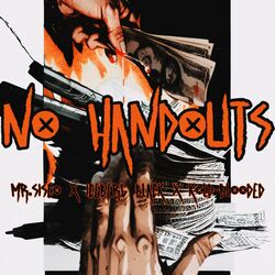 Cover of No Handouts (feat. Iceberg Black)