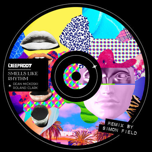 Smells Like Rhythm - Simon Field Remix by Dean Mickoski - 124 BPM