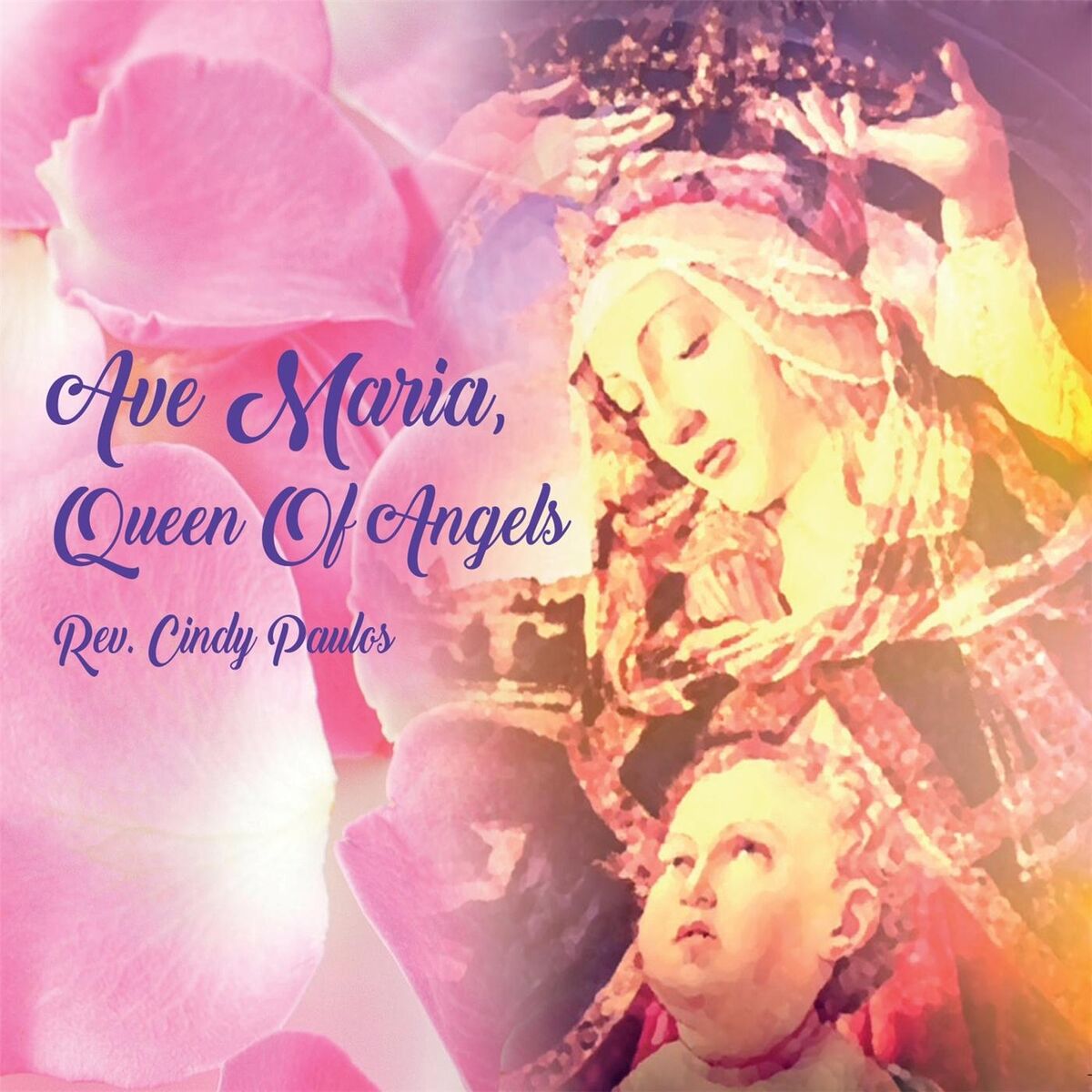 Album cover of Ave Maria, Queen of Angels