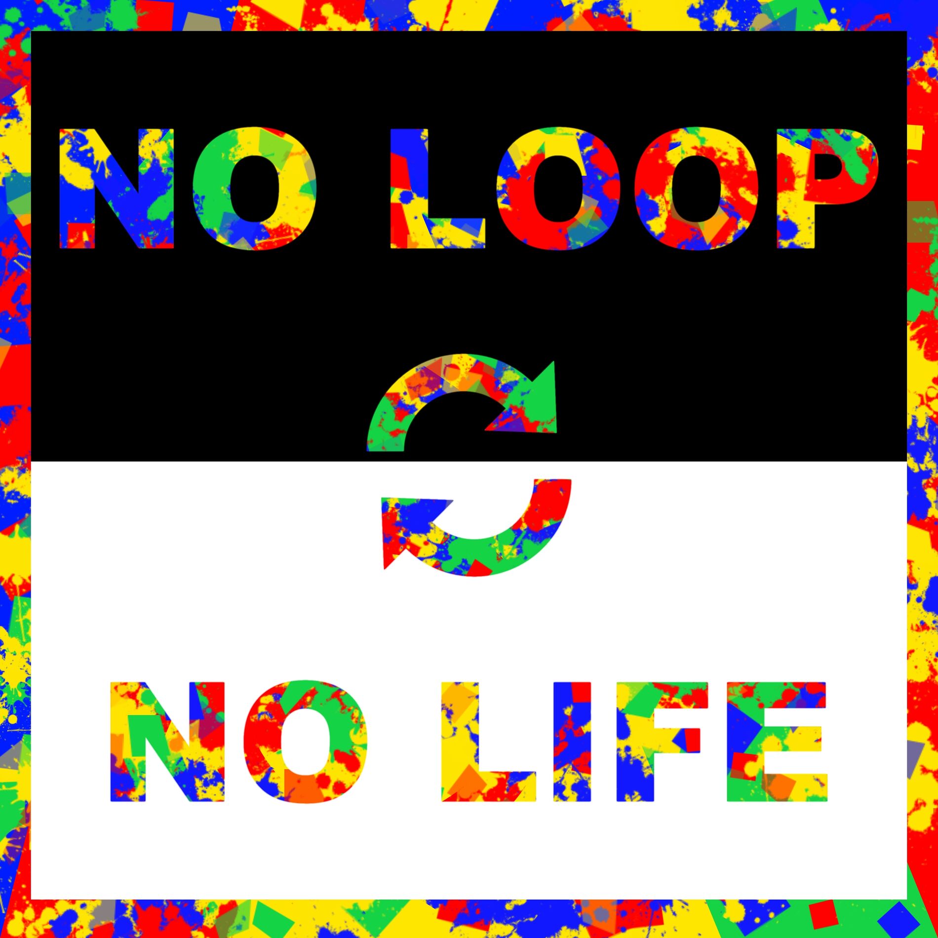 Album cover of NO LOOP NO LIFE