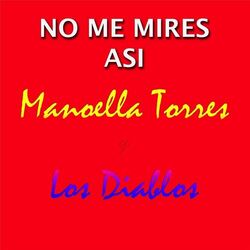 Cover of No Me Mires Asi