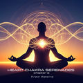 Heart Chakra Serenades (Chapter 3)