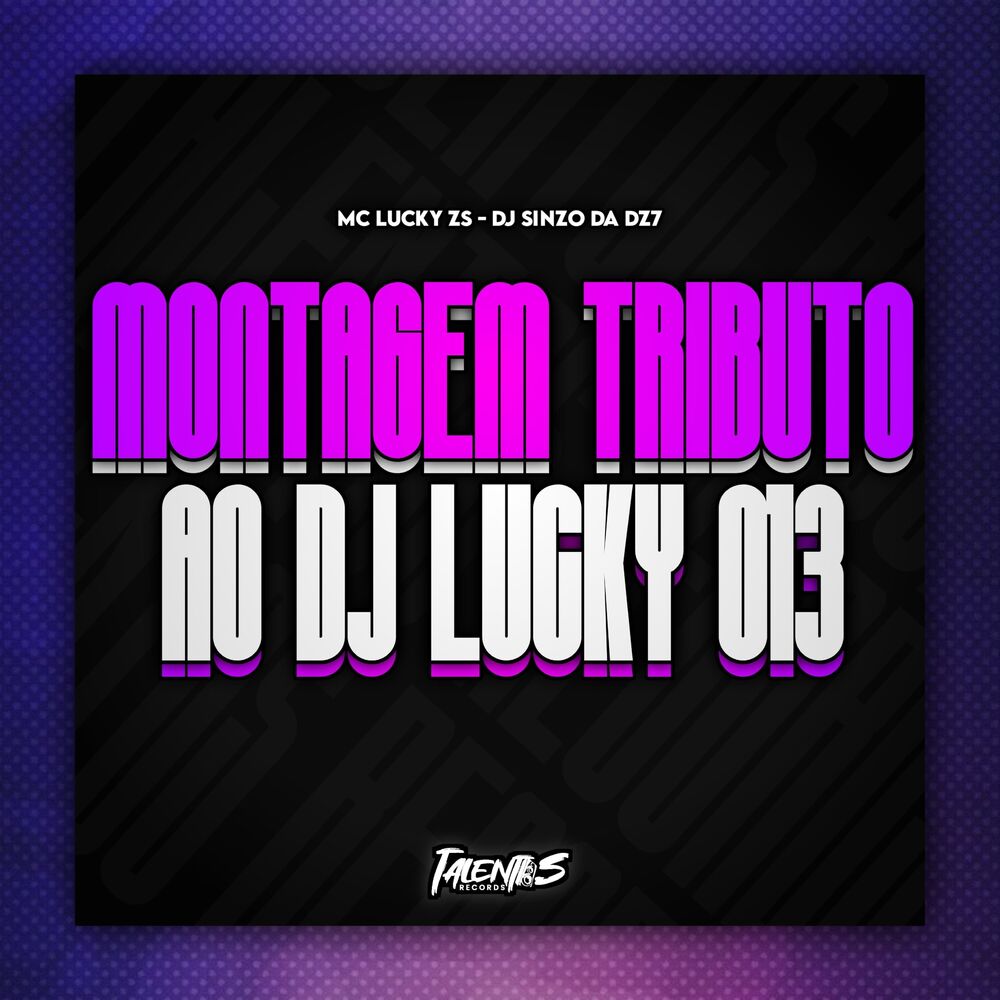 Picture of MONTAGEM TRIBUTO AO DJ LUCKY 013