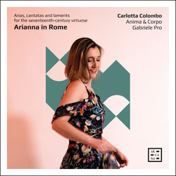Cover of Arianna in Rome. Arias, Cantatas and Laments for the Seventeenth-Century Virtuose by undefined