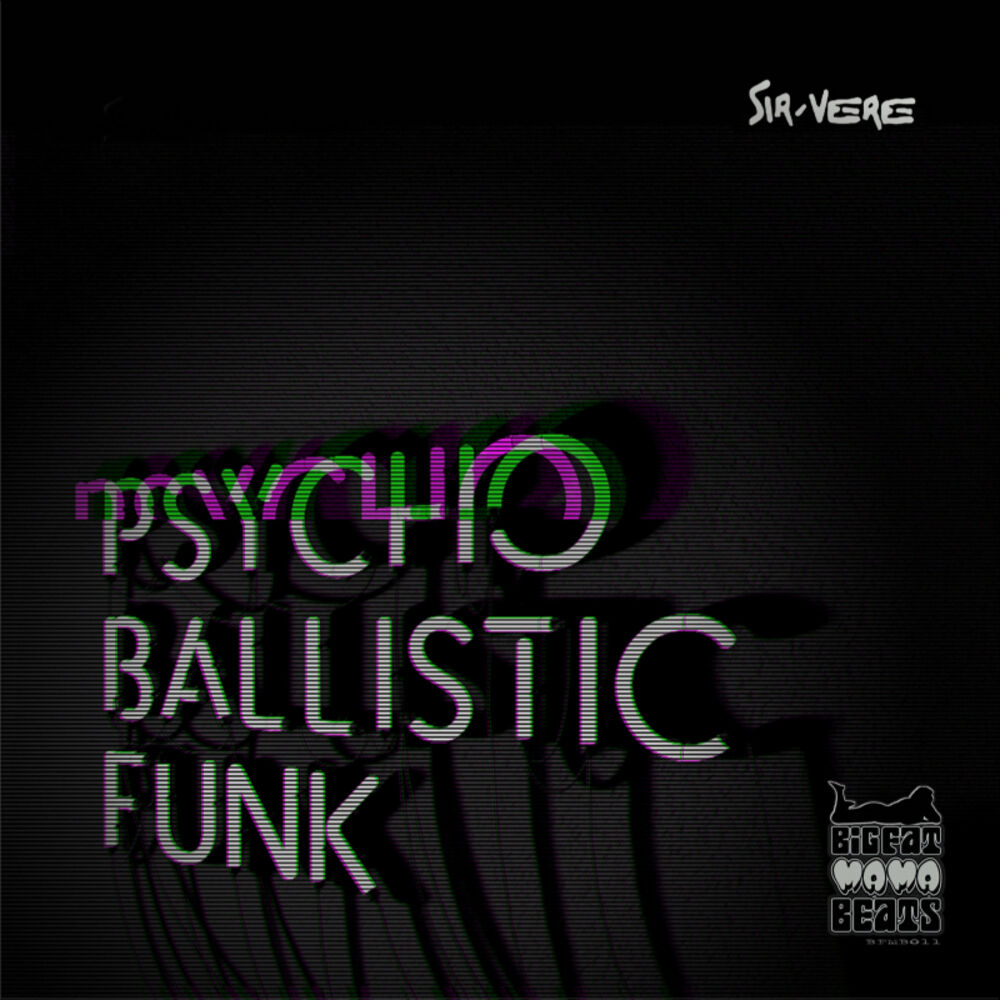 Picture of Psycho Ballistic Funk