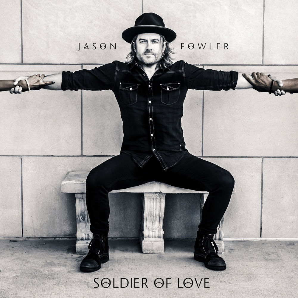 Jason Fowler – Soldier of Love borító