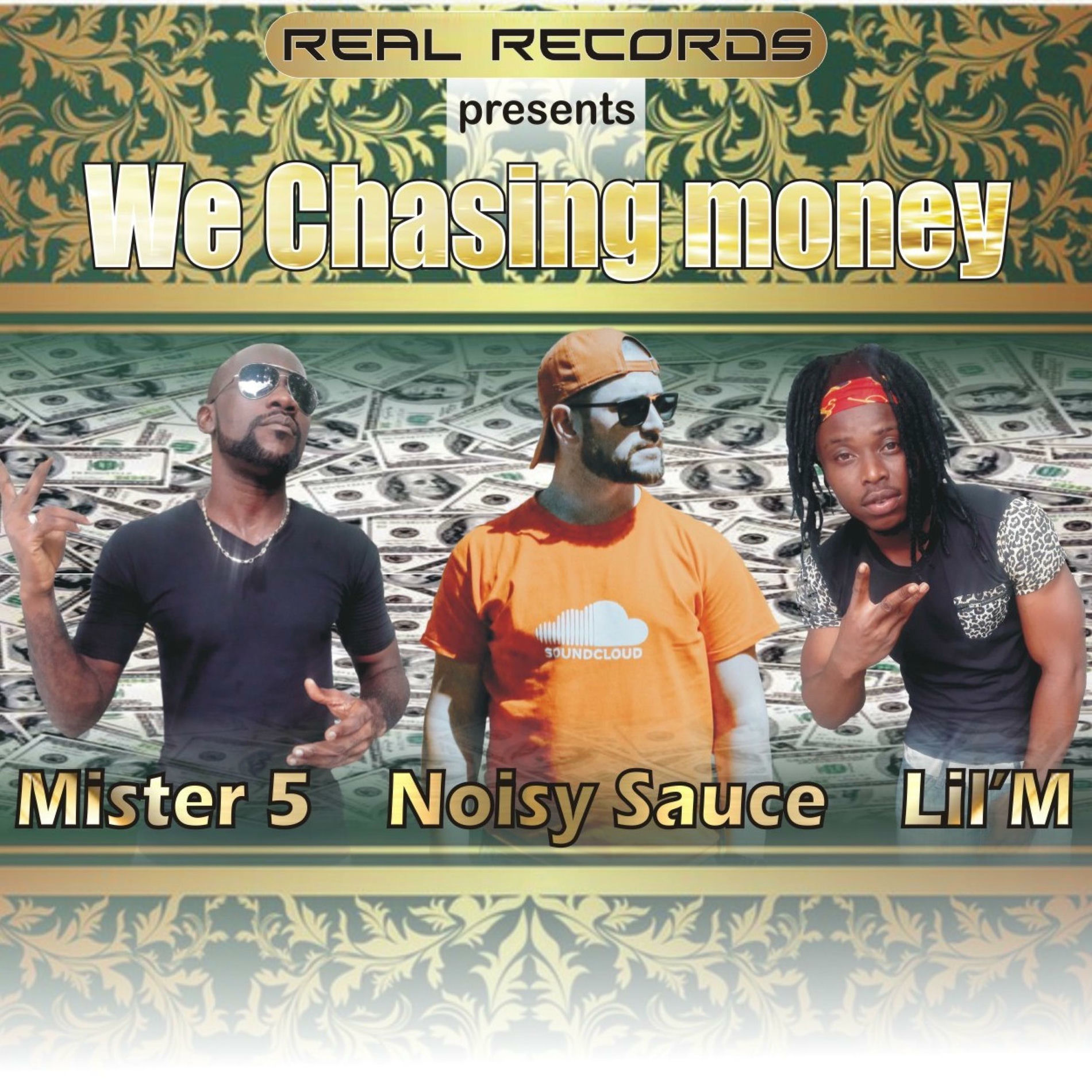 Album cover of We Chasing Money (feat. Mister 5 & Lil'm)