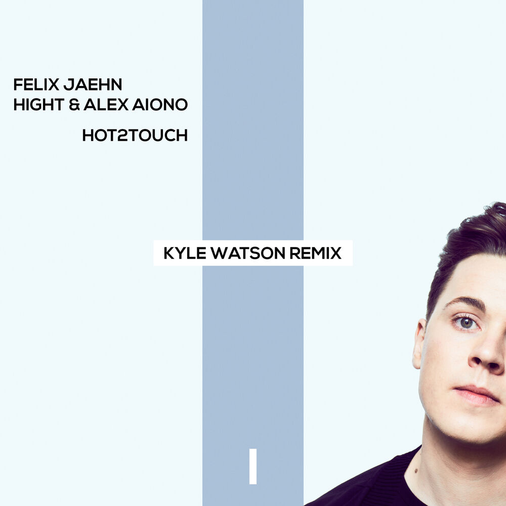 Picture of Hot2Touch (Kyle Watson Remix)