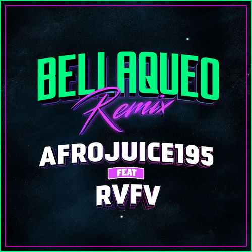 Bellaqueo - Remix by Afrojuice 195 - 100 BPM