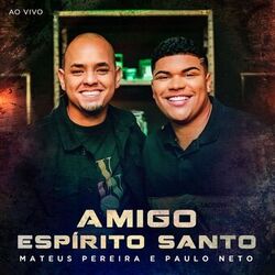 Cover of Amigo Espírito Santo (Ao Vivo)
